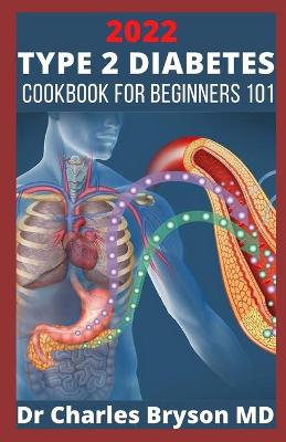Type 2 Diabetes Cookbook for Beginners 101