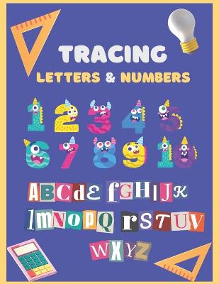 Letter and Number Tracing Book for Preschoolers and Kids Ages 3-5