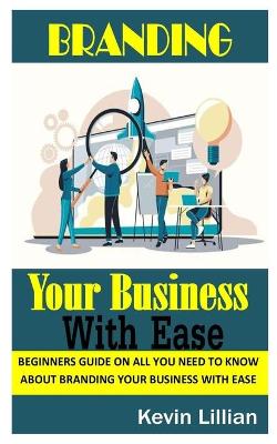 Branding Your Business with Ease