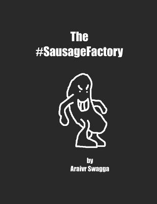 #SausageFactory