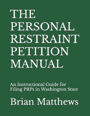 Personal Restraint Petition Manual