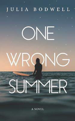 One Wrong Summer