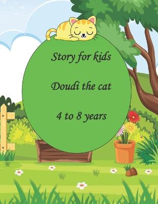 Story for kids Doudi the cat 4 to 8 years