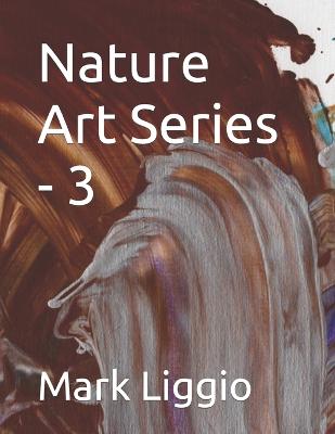 Nature Art Series - 3
