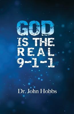 God Is The Real 9-1-1