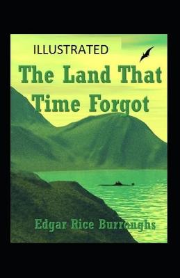 Land That Time Forgot Illustrated