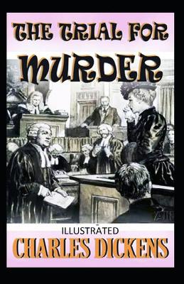 Trial for Murder Illustrated
