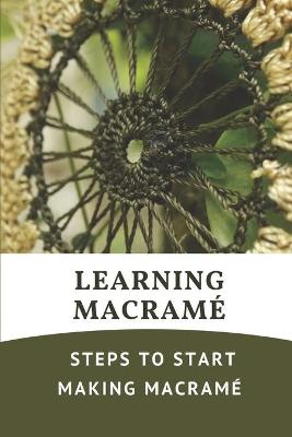 Learning Macram?
