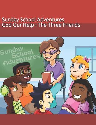 Sunday School Adventures