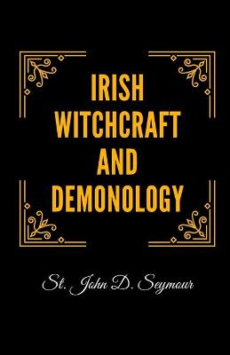 Irish Witchcraft and Demonology