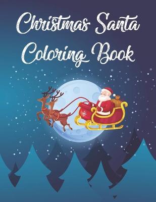 Christmas Santa Coloring Book