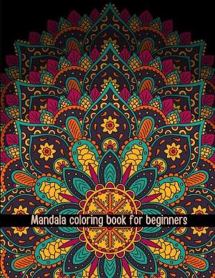 Mandala coloring book for beginners