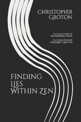 Finding Lies Within Zen