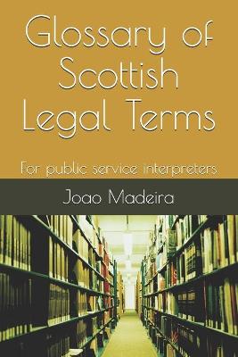 Glossary of Scottish Legal Terms