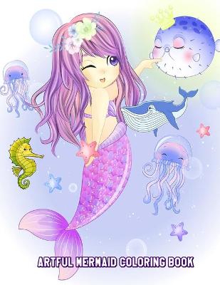 Artful Mermaid Coloring Book