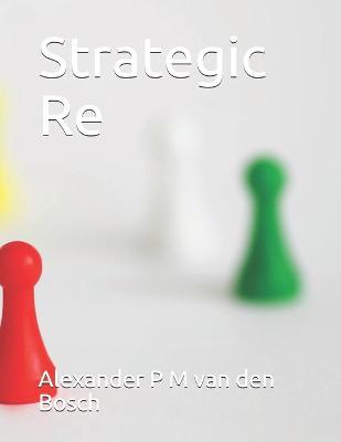 Strategic Re