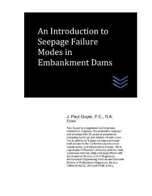 Introduction to Seepage Failure Modes in Embankment Dams