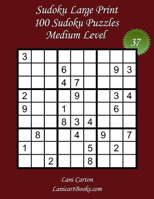 Sudoku Large Print for Adults - Medium Level - N Degrees37
