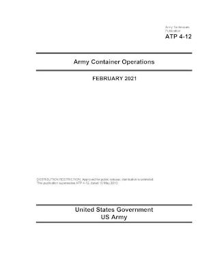 Army Techniques Publication ATP 4-12 Army Container Operations February 2021