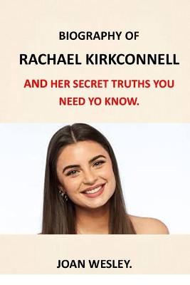 Biography of Rachael Kirkconnell