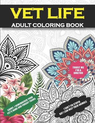 Vet Life Adult Coloring Book