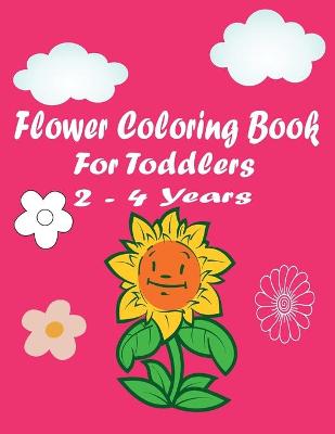 flower coloring book for toddlers 2-4 years