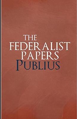 The Federalist Papers Annotated