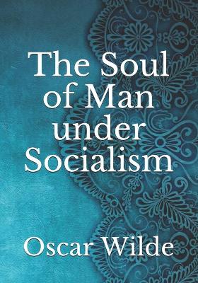 Soul of Man under Socialism