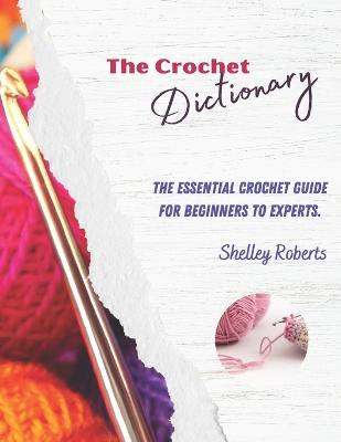 The Crochet Dictionary
