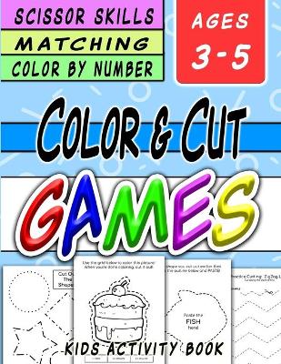 Scissor Skills and Color By Number Kids Activity Book