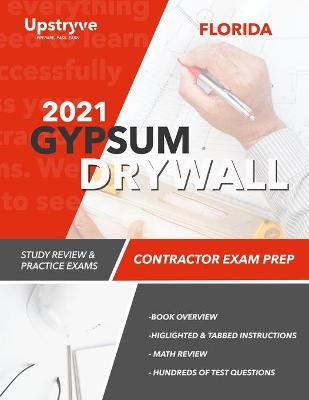 2021 Florida Gypsum Drywall Contractor Exam Prep