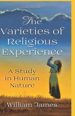 The Varieties of Religious Experience by William James illustrated edition