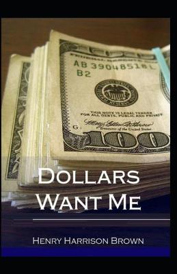Dollars Want Me