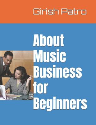 About Music Business for Beginners