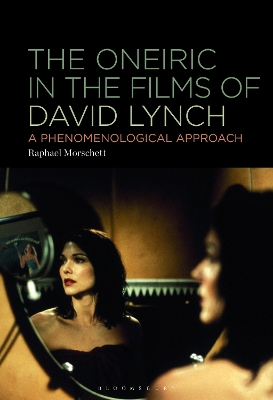 Oneiric in the Films of David Lynch