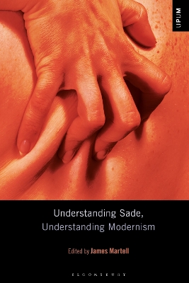 Understanding Sade, Understanding Modernism