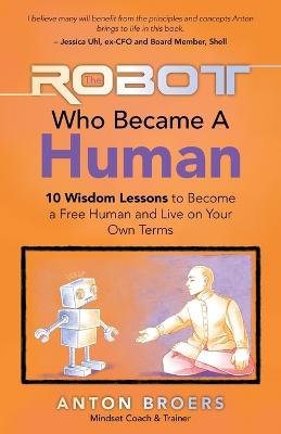 Robot Who Became a Human