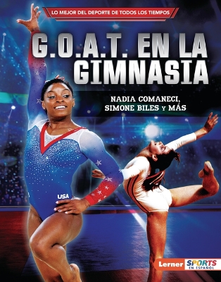 G.O.A.T. en la gimnasia (Gymnastics's G.O.A.T.)