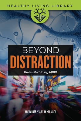 Beyond Distraction