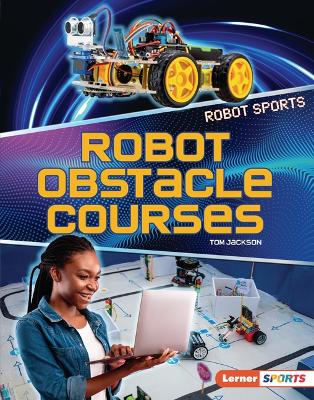 Robot Obstacle Courses