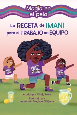 La La receta de Imani para el trabajo en equipo (Imani's Recipe for Teamwork)