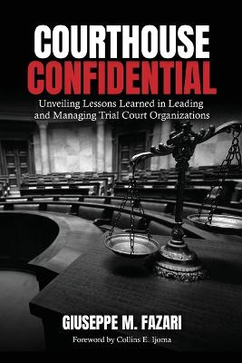 Courthouse Confidential