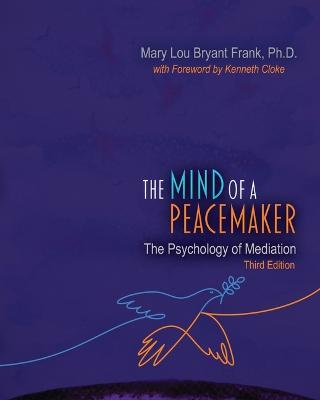 The Mind of a Peacemaker