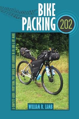 Bike Packing 202