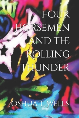 Four Horsemen and the Rolling Thunder