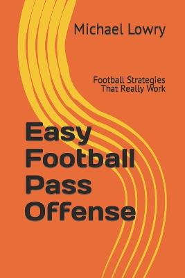 Easy Football Pass Offense
