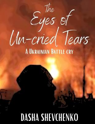 The Eyes of Un-Cried Tears