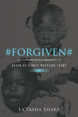 #Forgiven#