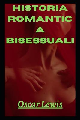 Historia romantica bisessuali
