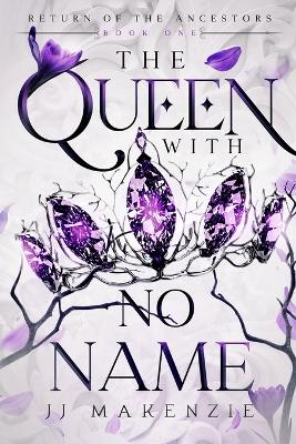 The Queen With No Name